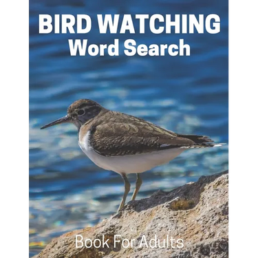 Bird Watching Word Search Book For Adults: Large Print Bird Watching gift Puzzle Book With Solutions