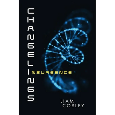 Changelings: Insurgence