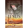 The Pharisee Saul of Tarsus (Apostle Paul) Baptism in the name of Jesus (Acts 2: 38) and Jesus the God of Israel