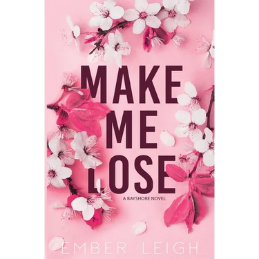 Make Me Lose (Alternate Paperback)