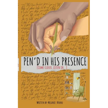 Pen'd in His Presence: Come closer. Listen in. He's been waiting to meet you here.