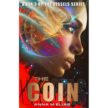 The Coin: Book 2 of The Vessels Series