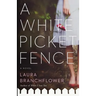 A White Picket Fence