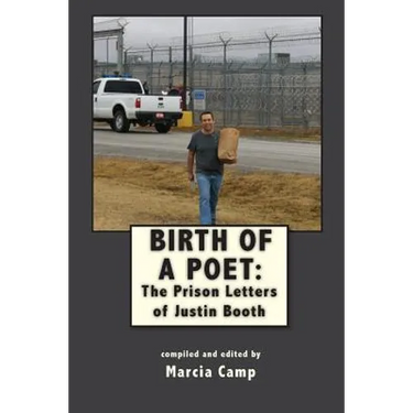 Birth of a Poet: The Prison Letters of Justin Booth
