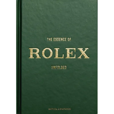 The Essence of Rolex: Unfolded