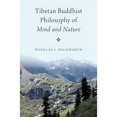 Tibetan Buddhist Philosophy of Mind and Nature