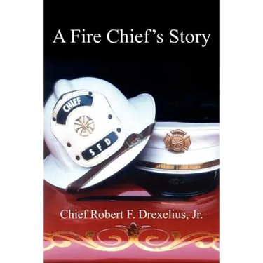 A Fire Chief's Story
