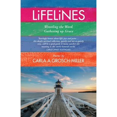 Lifelines: Wrestling the Word, Gathering Up Grace