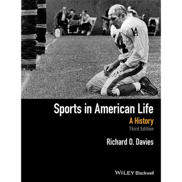 Sports in American Life: A History