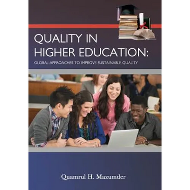Quality in Higher Education: Global Approaches to Improve Sustainable Quality
