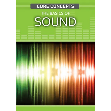 The Basics of Sound