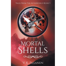 Mortal Shells, Tales from the Afterworld, Book 3