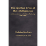The Spiritual Crisis of the Intelligentsia: Articles on Societal and Religious Psychology (1907-1909)