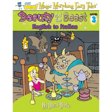 Beauty and the Beast: English to Italian, Level 3