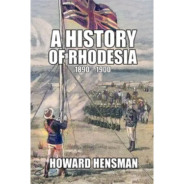 A History of Rhodesia 1890-1900
