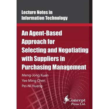 An Agent-Based Approach for Selecting and Negotiating with Suppliers in Purchasing Management