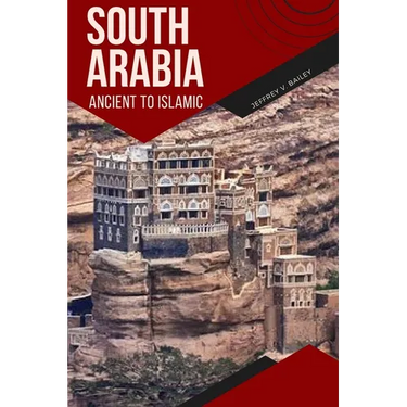 South Arabia Ancient to Islamic