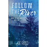 Follow the River