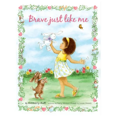 Brave Just Like Me Keepsake Edition