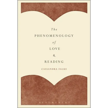 The Phenomenology of Love and Reading