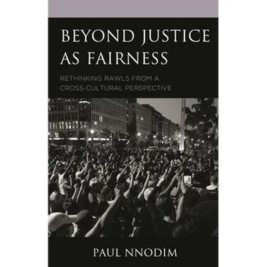 Beyond Justice as Fairness: Rethinking Rawls from a Cross-Cultural Perspective
