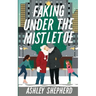 Faking Under the Mistletoe