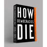 How Democracies Die