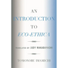 An Introduction to Eco-Ethica