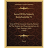 Laws Of His Majesty Kamehameha IV: King Of The Hawaiian Islands, Passed By The Nobles And Representatives, At Their Session, 1860 (1860)