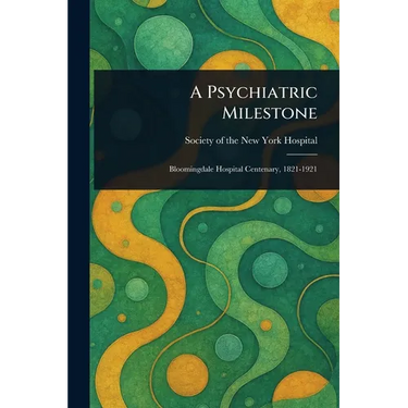 A Psychiatric Milestone