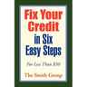 Fix Your Credit in Six Easy Steps