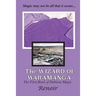 The Wizard of Waramanga: The First Book of Dubious Magic