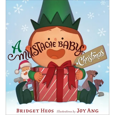 A Mustache Baby Christmas: A Christmas Holiday Book for Kids