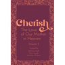 Cherish 2: The Love of our Mother in Heaven