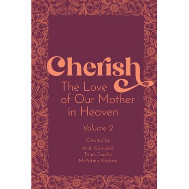 Cherish 2: The Love of our Mother in Heaven
