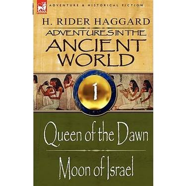 Adventures in the Ancient World: 1-Queen of the Dawn & Moon of Israel