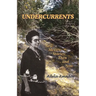 Undercurrents: New Mexico Stories: Then and Now