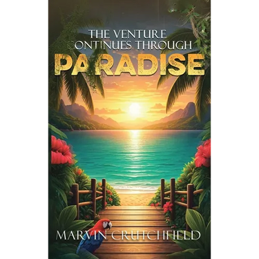 The Venture Continues Through Paradise