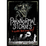 Paranormal Stories to Scare Your Socks Off!