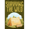 Surviving the Wild: Essential First Aid and Emergency Techniques