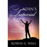 Adin's Tutorial: A Passage to Paradise
