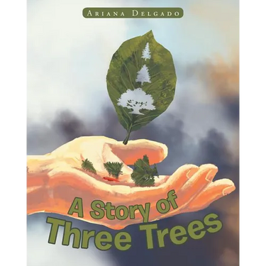 A Story of Three Trees