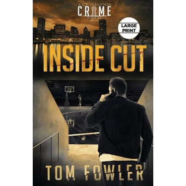Inside Cut: A C.T. Ferguson Crime Novel