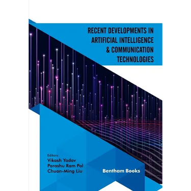 Recent Developments in Artificial Intelligence and Communication Technologies