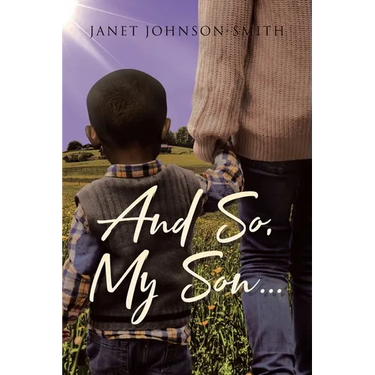 And So, My Son...