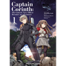Captain Corinth Volume 1: The Galactic Navy Officer Becomes an Adventurer