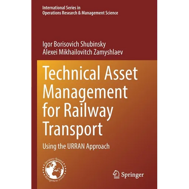 Technical Asset Management for Railway Transport: Using the Urran Approach