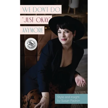 We don't do "just okay" anymore