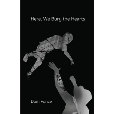 Here, We Bury the Hearts