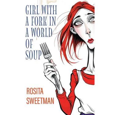 Girl with a Fork in a World of Soup